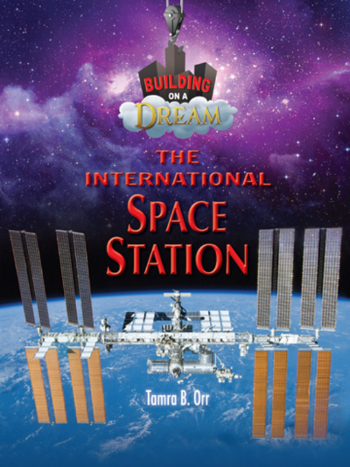 Title details for International Space Station by Tamra B. Orr - Available